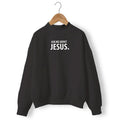 ASK ME ABOUT JESUS SWEATER