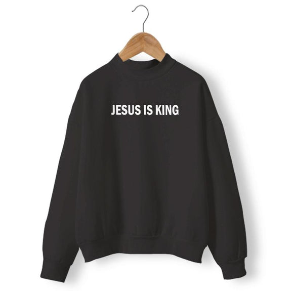 JESUS IS KING SWEATER