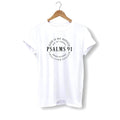 PSALM 91 T-SHIRT